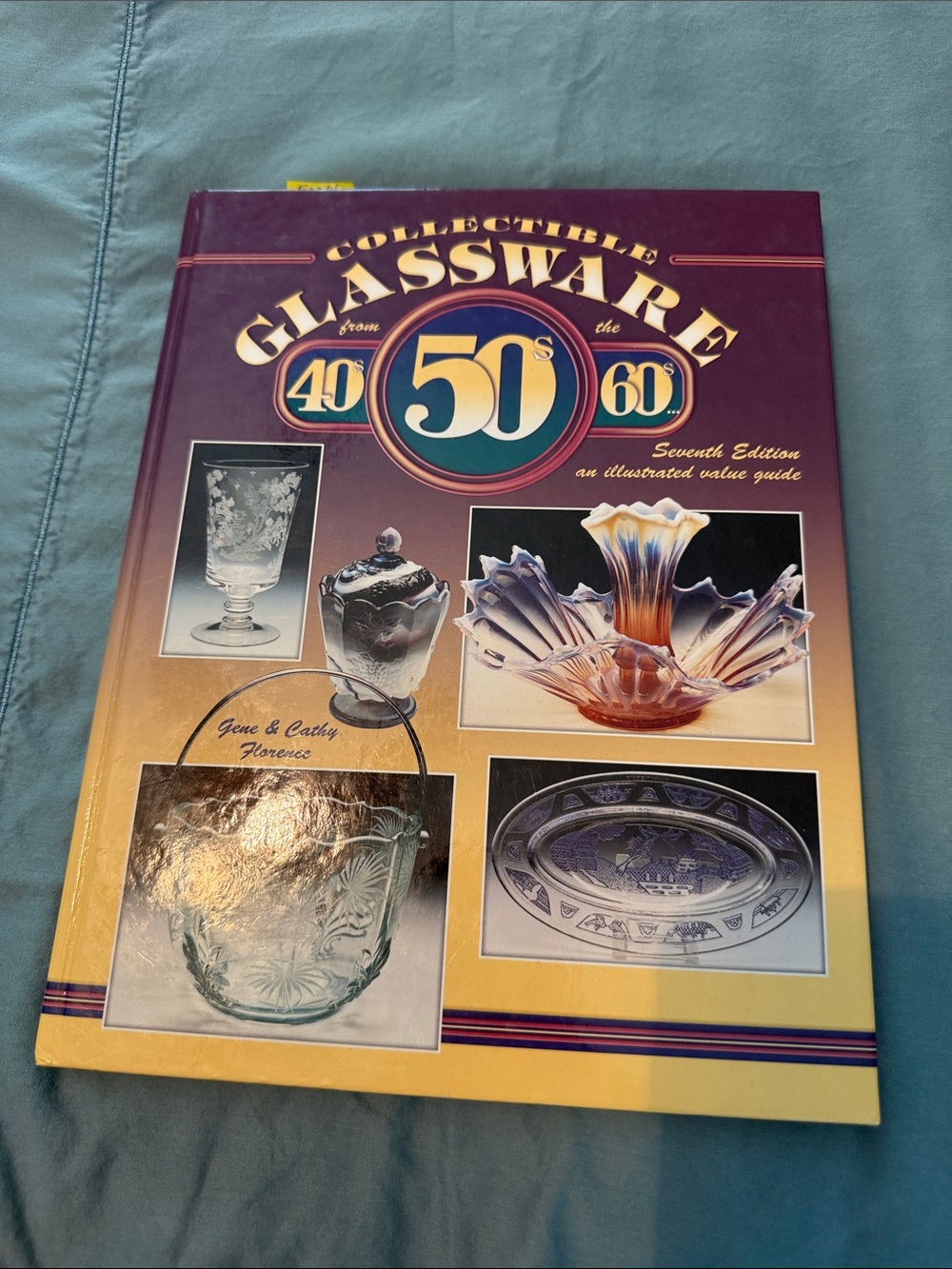 Collectible Glassware from the 40s 50s 60s - Purple and Yellow Hardcover Guide